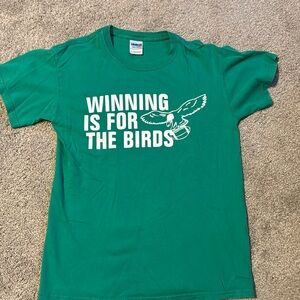 Winning is for the Birds - Philadelphia Eagles TShirt